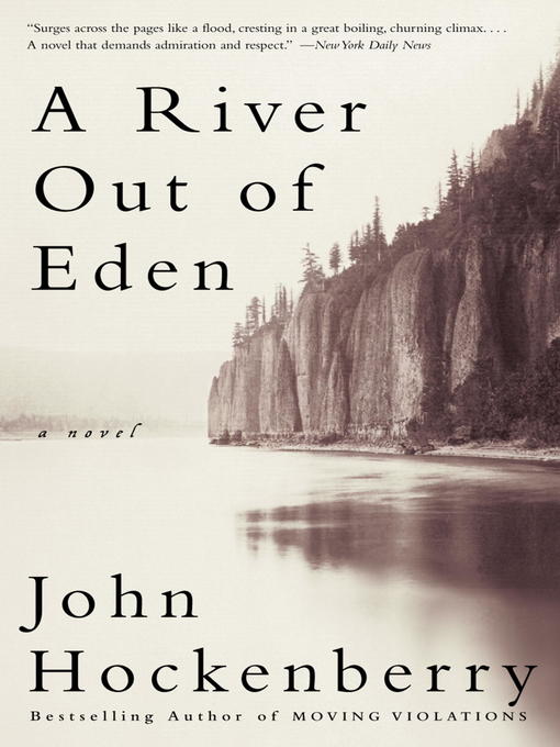 Title details for A River Out of Eden by John Hockenberry - Available